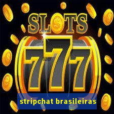 stripchat brasileiras